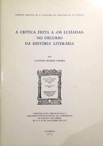 A crítica feita a «Os Lusíadas» no decurso da história literária