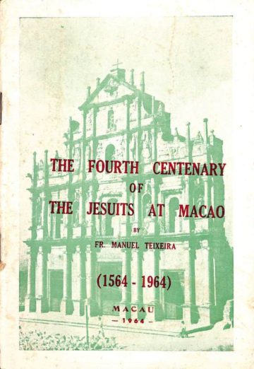 The fourth centenary of the jesuits at Macao 1564-1964