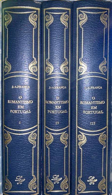 França, José Augusto. O romantismo em Portugal: estudo de factos socioculturais. Lisboa: Livros Horizonte, 1977