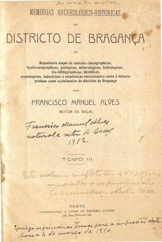 Francisco Manuel Alves, Memórias arqueológico-históricas do Distrito de Bragança, Porto. Tipografia a Vapor da Empresa Guedes, 1909-1947