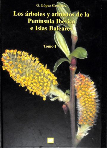 Ginés A. López González, Los árbores y arbustos de la Península Ibérica e Islas Baleares. Madrid: Ediciones Mundi-Prensa, 2001, 2 vv.