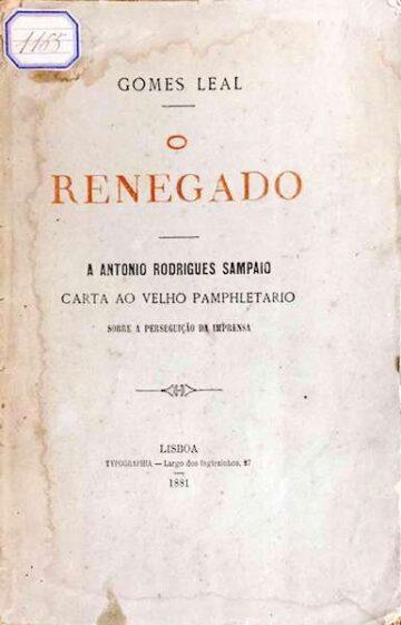 O Renegado, A António Rodrigues Sampaio, Carta ao velho panfletário sobre a perseguição da imprensa