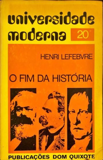 Henri Lefebvre, O fim da história, Dom Quixote, 1971