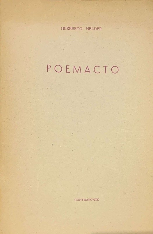 Herberto Helder, Poemacto, Contraponto, Lisboa, 1961