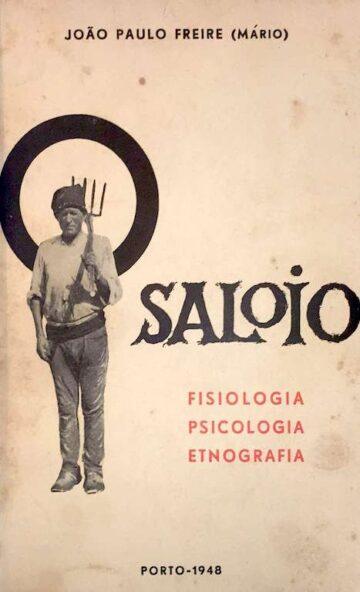 O saloio, fisiologia, psicologia, etnografia; Sua origem e seu carácter, Infâmias, mentiras e disparates que se têm escrito sobre o saloio, seus usos e costumes