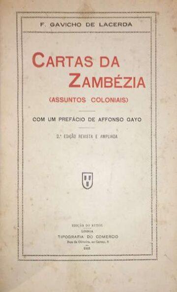 Cartas da Zambézia (Assuntos coloniais) com um prefácio de Afonso Gaio (2.ª edição revista e ampliada)