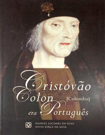 Cristóvão Colon (Colombo) era português