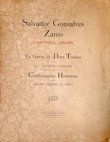 Salvadôr Gonsalves Zarco (Cristóbal Colón), Os livros de Dom Tivisco por G. L. Ferreira