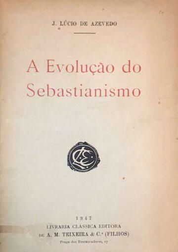 A evolução do sebastianismo