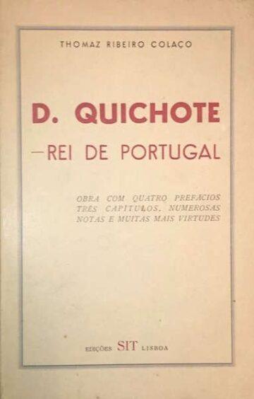 D. Quixote—Rei de Portugal