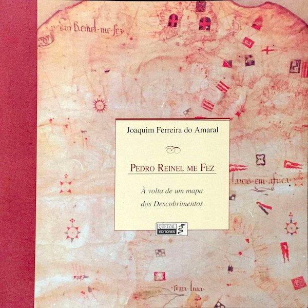 Pedro Reinel me fez à volta de um mapa dos descobrimentos