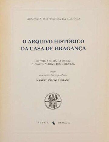 O arquivo histórico da Casa de Bragança