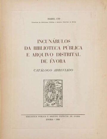 Incunábulos da Biblioteca Pública e arquivo distrital de Évora