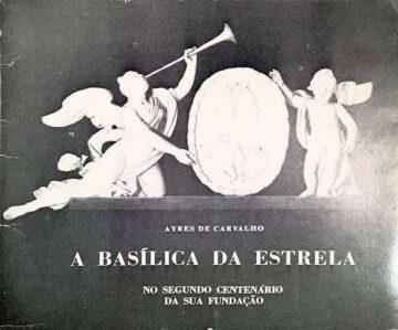 A basílica da Estrela no segundo centenário da sua fundação