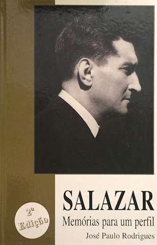 Salazar, memórias para um perfil