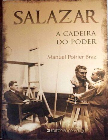 Salazar, a cadeira do poder