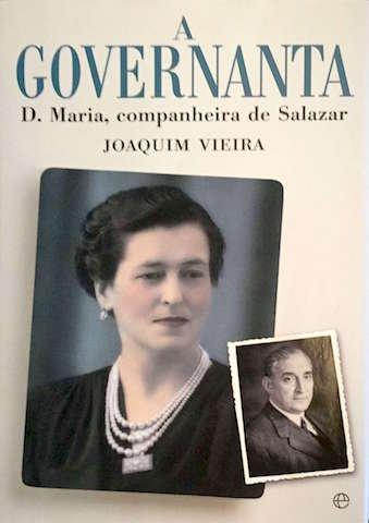 A governanta, D. Maria companheira de Salazar