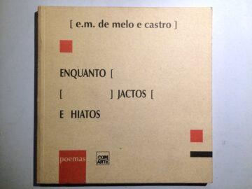 Enquanto [ ] [ ] jactos [ ] e hiatos