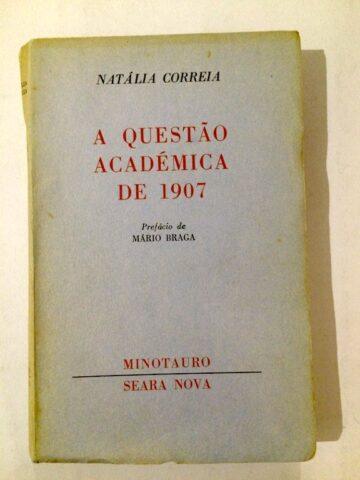 A questão académica de 1907