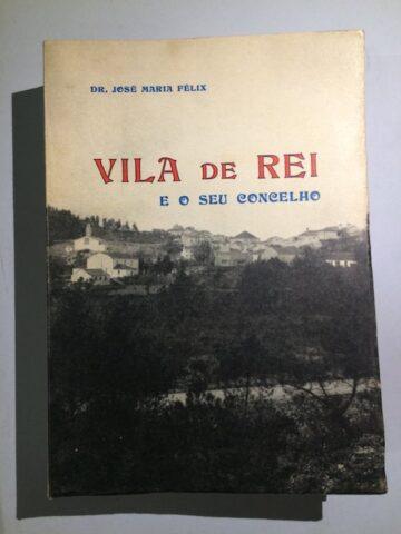 Vila de Rei e o seu concelho