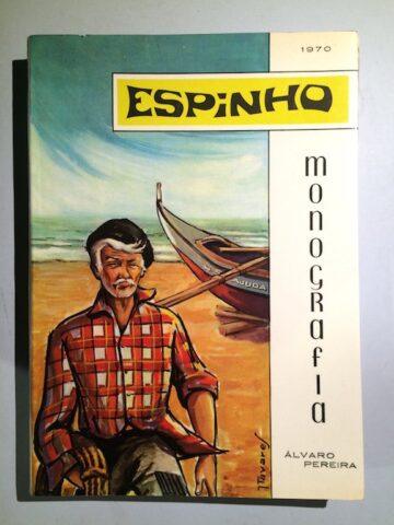 Espinho, monografia