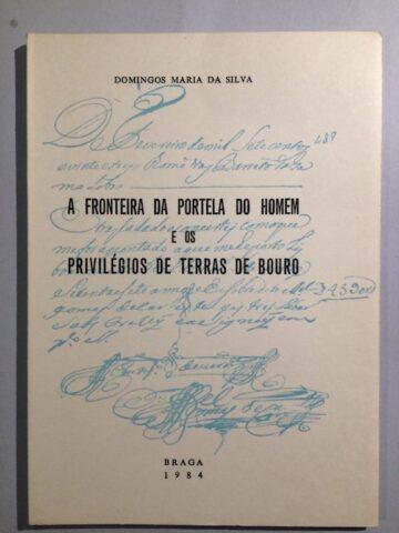 A fronteira da Portela do Homem e os privilégios de Terras de Bouro
