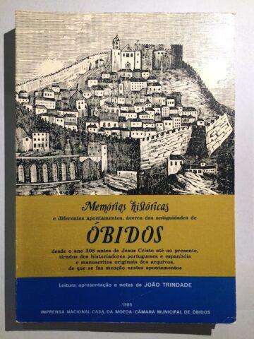 Memórias históricas e diferentes apontamentos, acerca das antiguidades de Óbidos