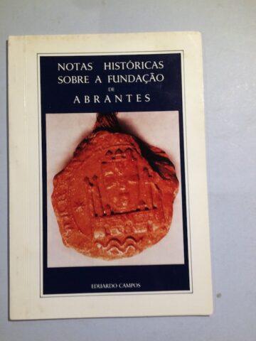 Notas históricas sobra a fundação de Abrantes