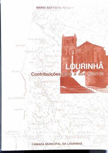 Lourinhã: contribuições para a sua história