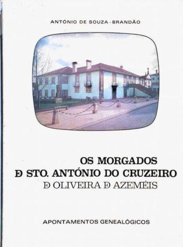 Os morgados de Sto. António do Cruzeiro de Oliveira de Azeméis, apontamento genealógicos