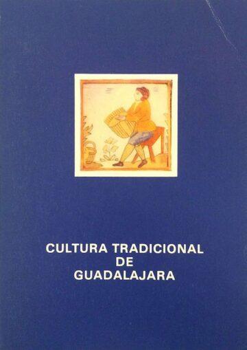 Cultura Tradicional de Gualadajara