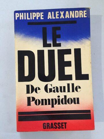 Le duelo De Gaule-Pompidou