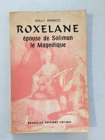 Roxelane: épouse de Suleyman de Magnifique