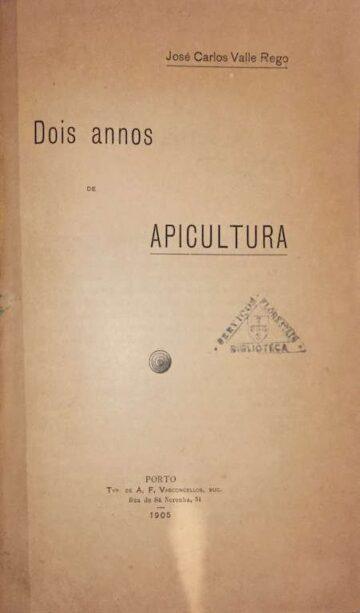 Dois annos de Apicultura