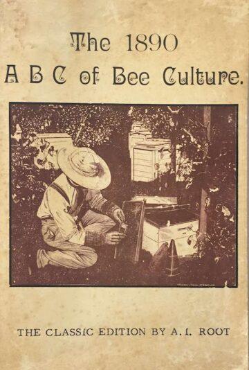 The 1890 ABC of Bee Culture