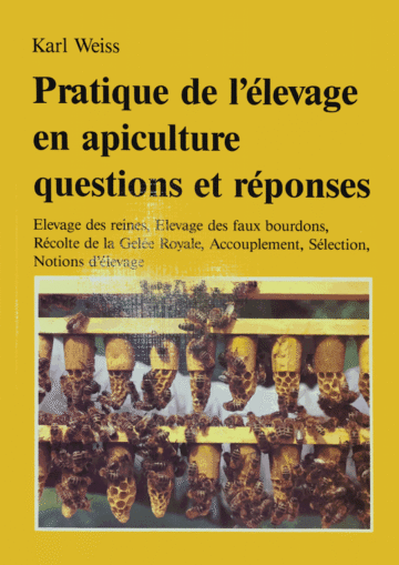 Pratique de l'elevage en apiculture questions et réponses