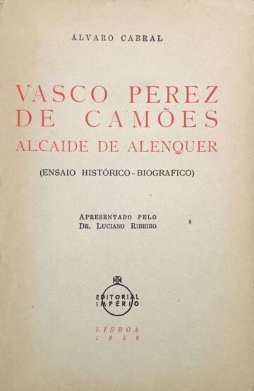 Vasco Perez de Camões Alcaide de Alenquer