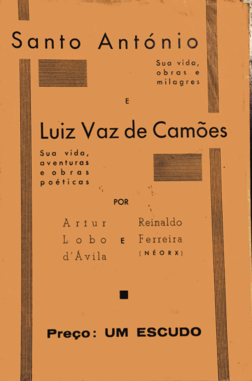 Santo António: Sua vida, obras e milagres e Luiz Vaz de Camões, Sua vida, aventuras e obras poéticas