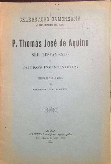 P. Thomás José de Aquino seu testamento e outros pormenores