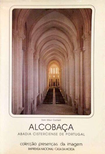 Alcobaça, Abadia Cisterciense de Portugal