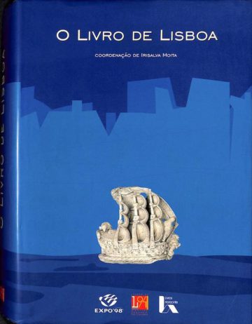 Irisalva Moita, O livro de Lisboa. Lisboa, Livros Horizonte, 1994