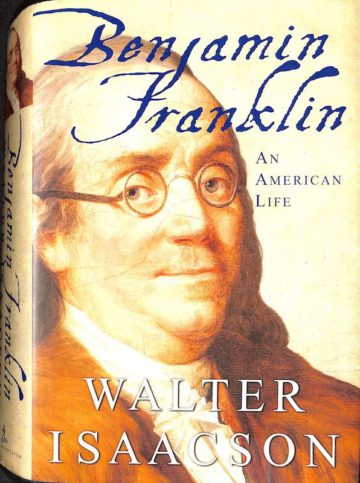 Isaacson, Walter, and Boyd Gaines. Benjamin Franklin: An American Life. New York, NY: Simon & Schuster, 2003.