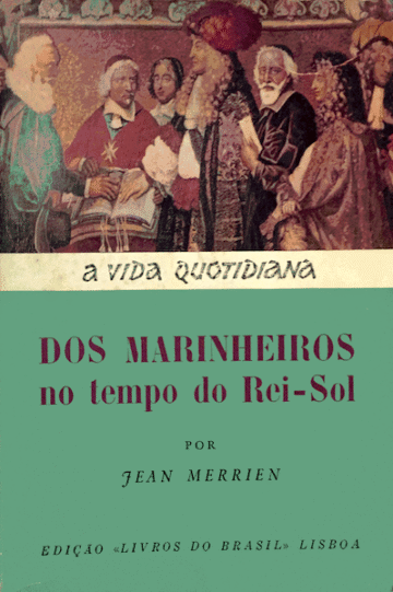 Dos marinheiros no tempo do Rei-Sol