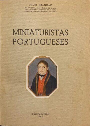 Júlio Brandão, Os miniaturistas portugueses, Litografia nacional, Porto, 1933