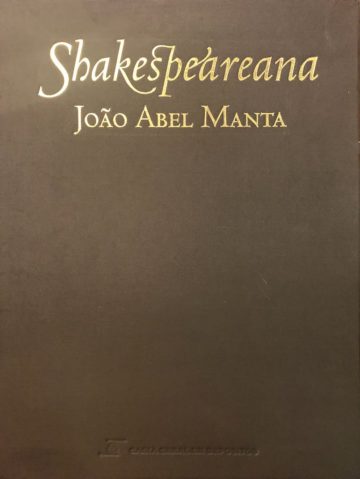 João Abel Manta, Shakespeariana, edição Caixa Geral de Depósitos, Lisboa, 1994