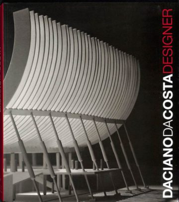 João Paulo Martins. Daciano Da Costa, designer. Lisboa: Fundacao Calouste Gulbenkian, 2001