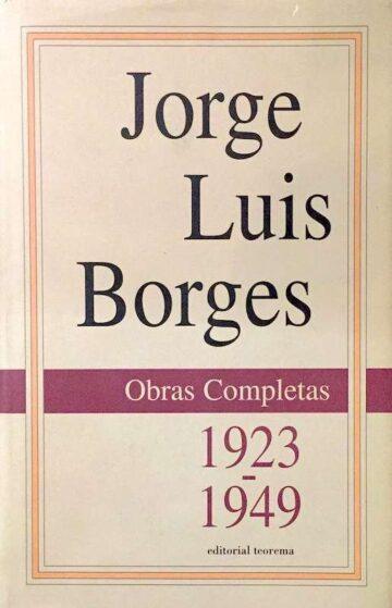 Jorge Luis Borges, Obras completas, editorial Teorema, Lisboa, 1998