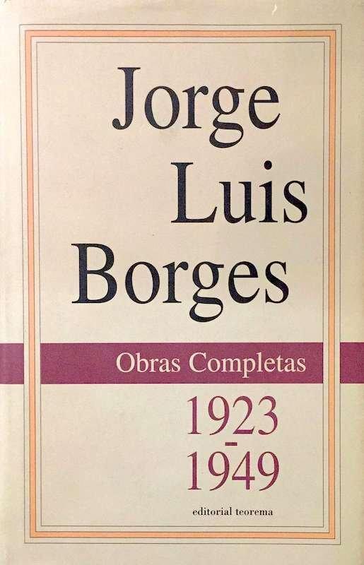 Jorge Luis Borges, Obras completas, editorial Teorema, Lisboa, 1998