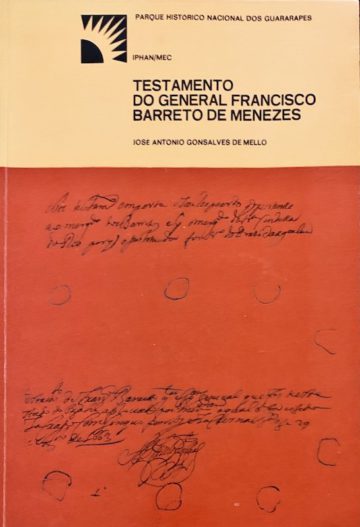 José António Gonsalves de Mello, Testamento do general Francisco Barreto de Menezes, Recife, 1976