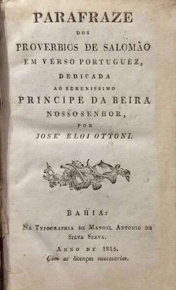 Parafraze dos Provérbios de Salomão em verso português, dedicada ao Serenissimo Principe da Beira Nosso Senhor